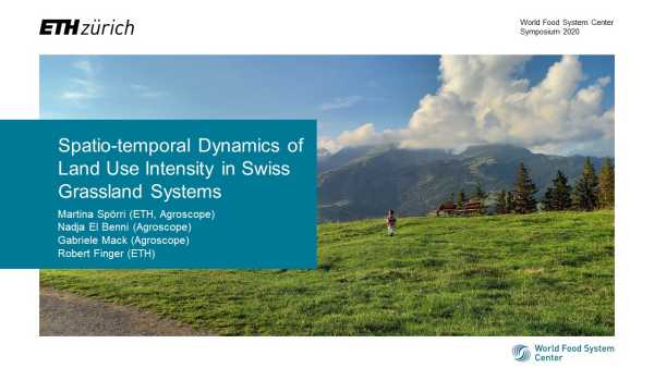 Spatio-temporal Dynamics of Land Use Intensity in Swiss Grassland Systems